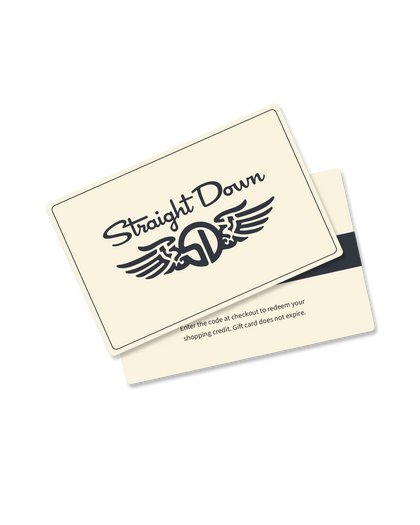 Straight Down Gift Card, product view featuring front and back of a cream gift card with the Straight Down winged logo on the front and redemption instructions on the back